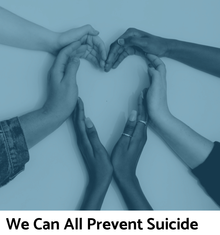 We can all prevent suicide, hands making a heart shape